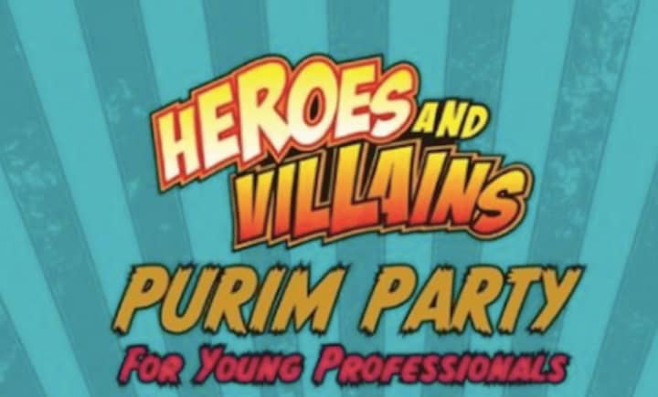 Young Jewish Professionals, Connecticut will host a “Purim Heroes Versus Villains” party on Saturday, March 11 at 8:30 p.m. in Norwalk.