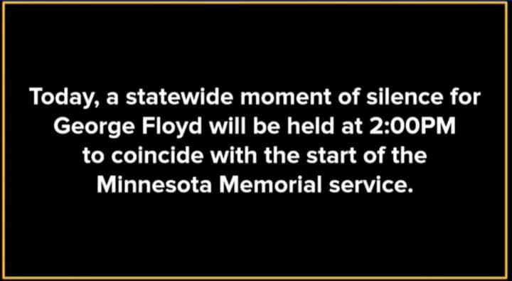 There will be a statewide moment of silence for George Floy on Thursday, June 4.