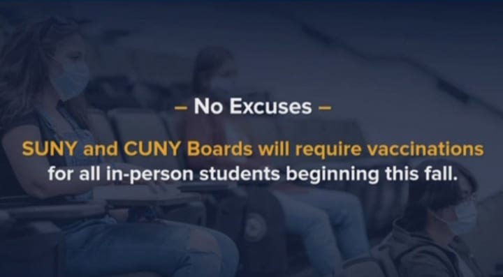 SUNY and CUNY students will be required to be vaccinated by the fall if they plan to return to in-person learning.