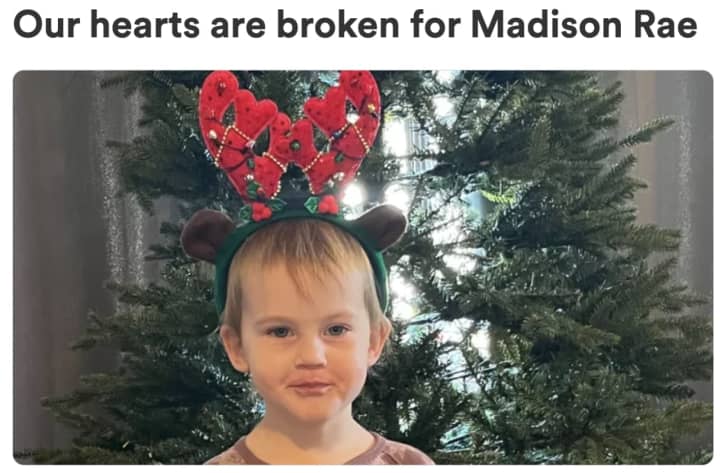 A GoFundMe page has been organized for the parents of Madison &quot;Maddie&quot; Rae