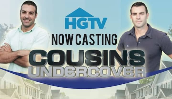 HGTV is looking for local community heroes in need of a surprise home makeover for &quot;Cousins Undercover.&quot; 