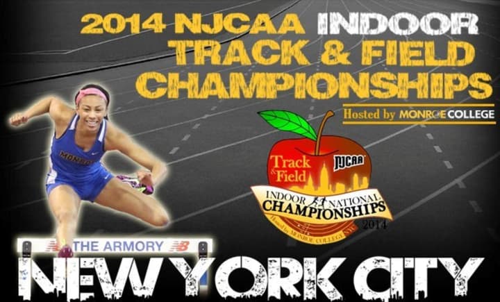 New Rochelle&#x27;s Monroe College is hosting the 2014 NJCAA Indoor Track and Field National Championships on Friday, March 7 and Saturday, March 8. 