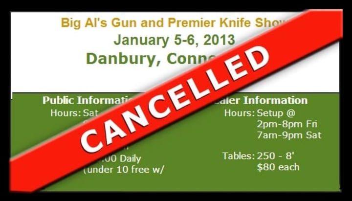 A gun show scheduled for Jan. 5-6 in Danbury has been canceled in the wake of the Newtown tragedy. 