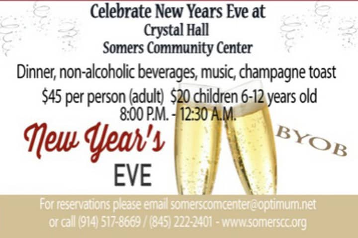 The Somers Community Center is having a New Year&#x27;s Eve party.