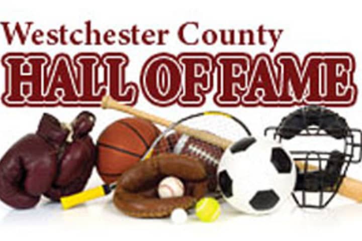 Yonkers residents can nominate honorable sportsmen and sportswomen for the Westchester Sports Hall of Fame.