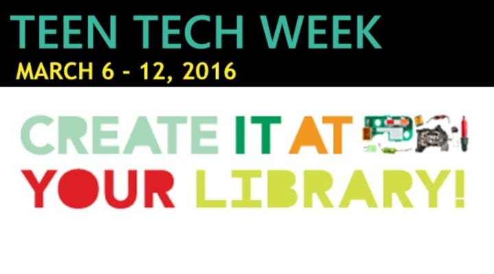 Mount Vernon Public Library is holding Teen Tech Week in March.