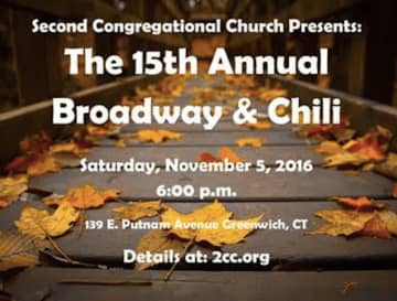 Second Congregational Church in Greenwich is hosting its annual Broadway & Chili night Nov.5.