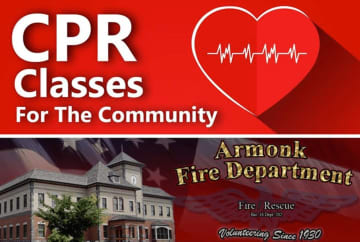 The Armonk Fire Department announced that it will hold CPR classes.